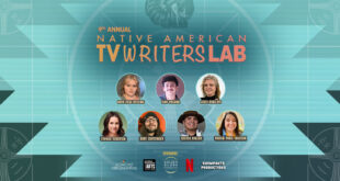 9th Annual Native American TV Writers Lab Announces Eight Selected Fellows...